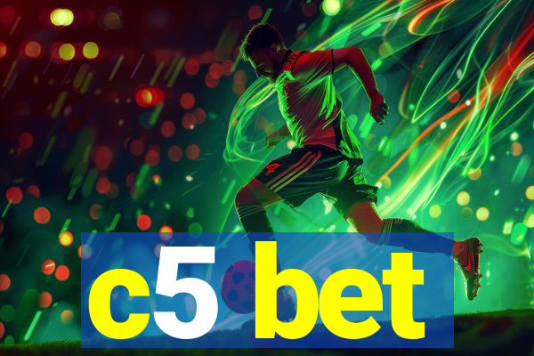 c5 bet